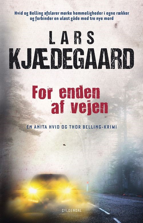 FOR ENDEN AF VEJEN