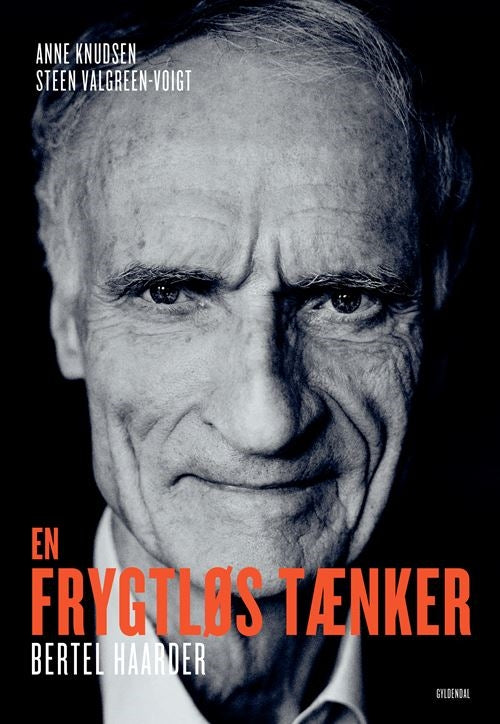 EN FRYGTLØS TÆNKER - BERTEL HAARDER