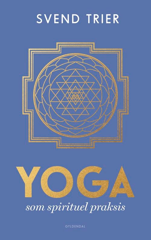 YOGA SOM SPIRITUEL PRAKSIS