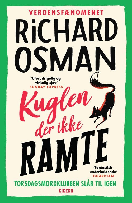 KUGLEN DER IKKE RAMTE