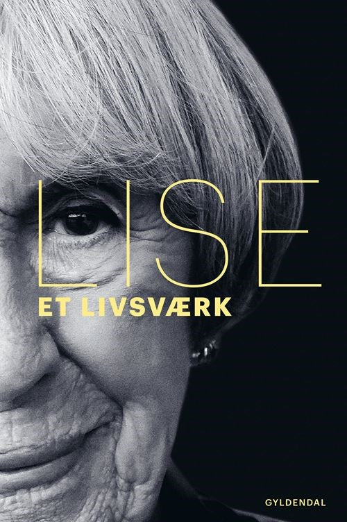 LISE. ET LIVSVÆRK
