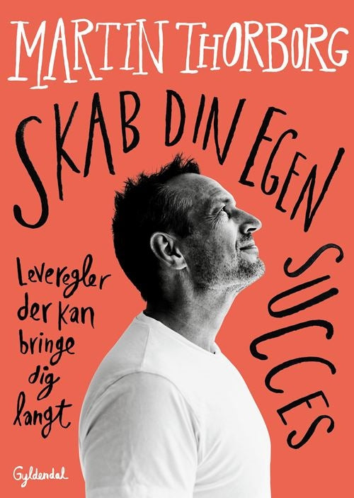 SKAB DIN EGEN SUCCES