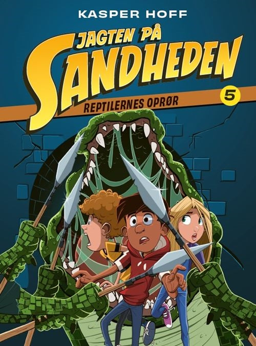 JAGTEN PÅ SANDHEDEN 5 - REPTILERNES OPRØR