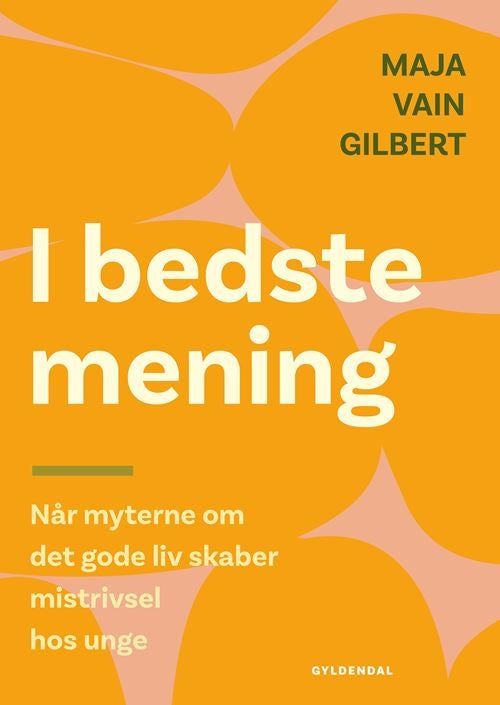 I BEDSTE MENING