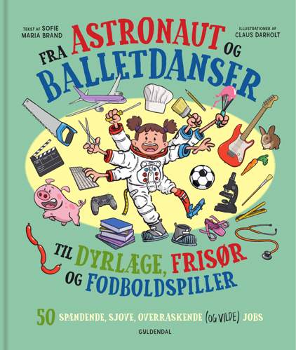FRA ASTRONAUT OG BALLETDANSER TIL DYRLÆGE, FRISØR