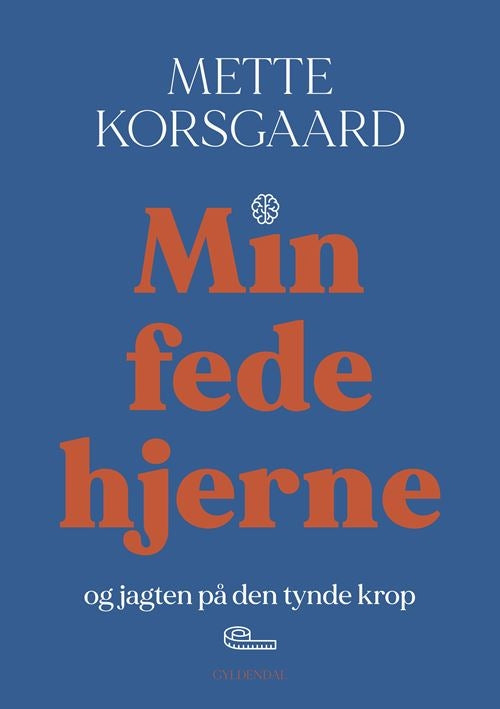 MIN FEDE HJERNE