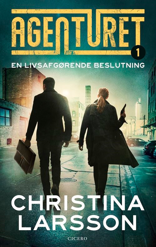 AGENTURET 1 - EN LIVSAFGØRENDE BESLUTNING
