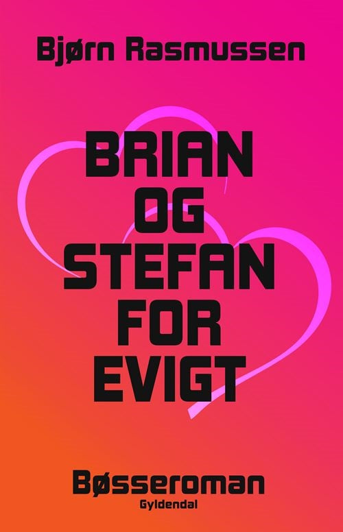 BRIAN OG STEFAN FOR EVIGT