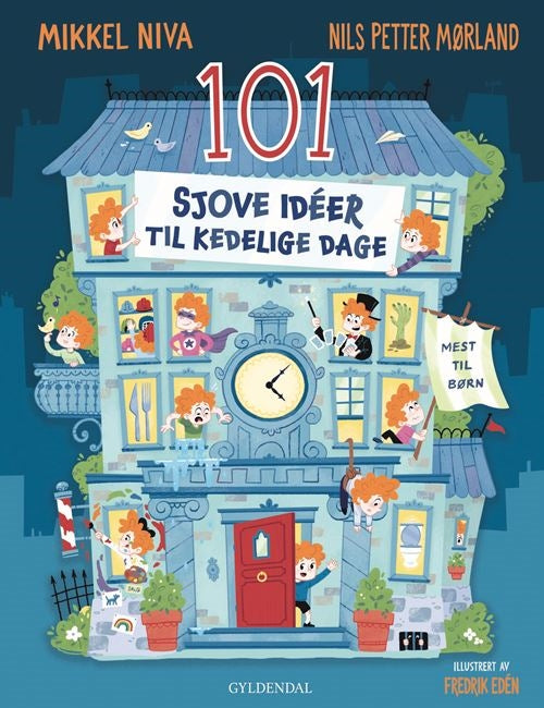 101 SJOVE IDEER TIL KEDELIGE DAGE