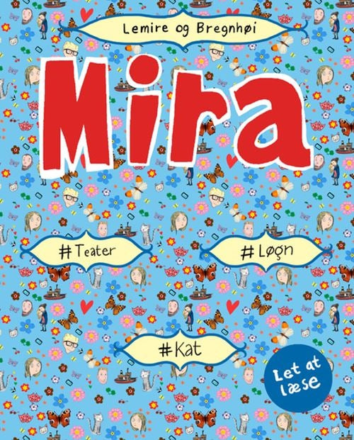 MIRA - #LØGN #KAT #DRAMA. LET AT LÆSE