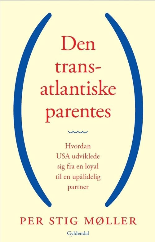 DEN TRANSATLANTISKE PARENTES