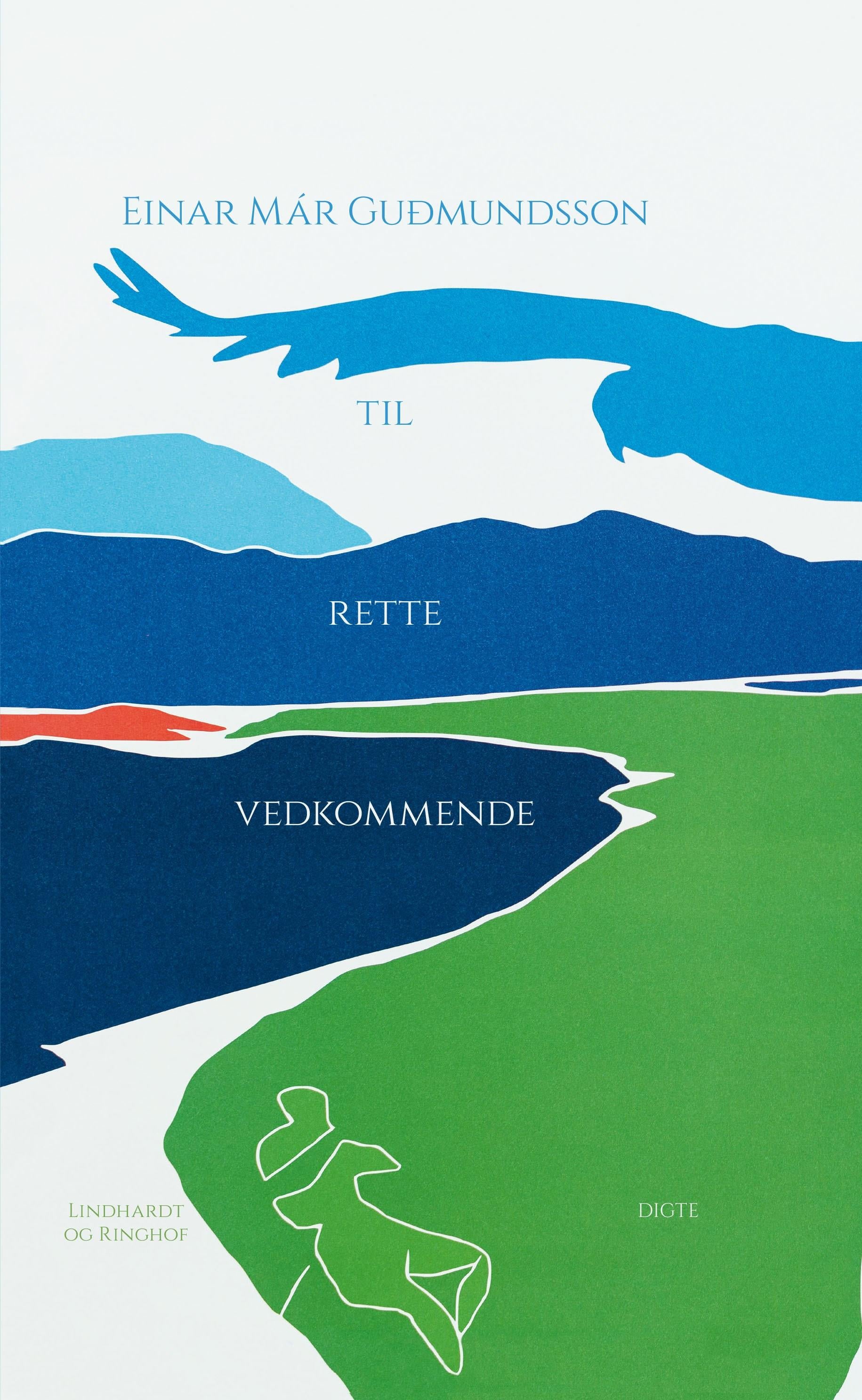 TIL RETTE VEDKOMMENDE