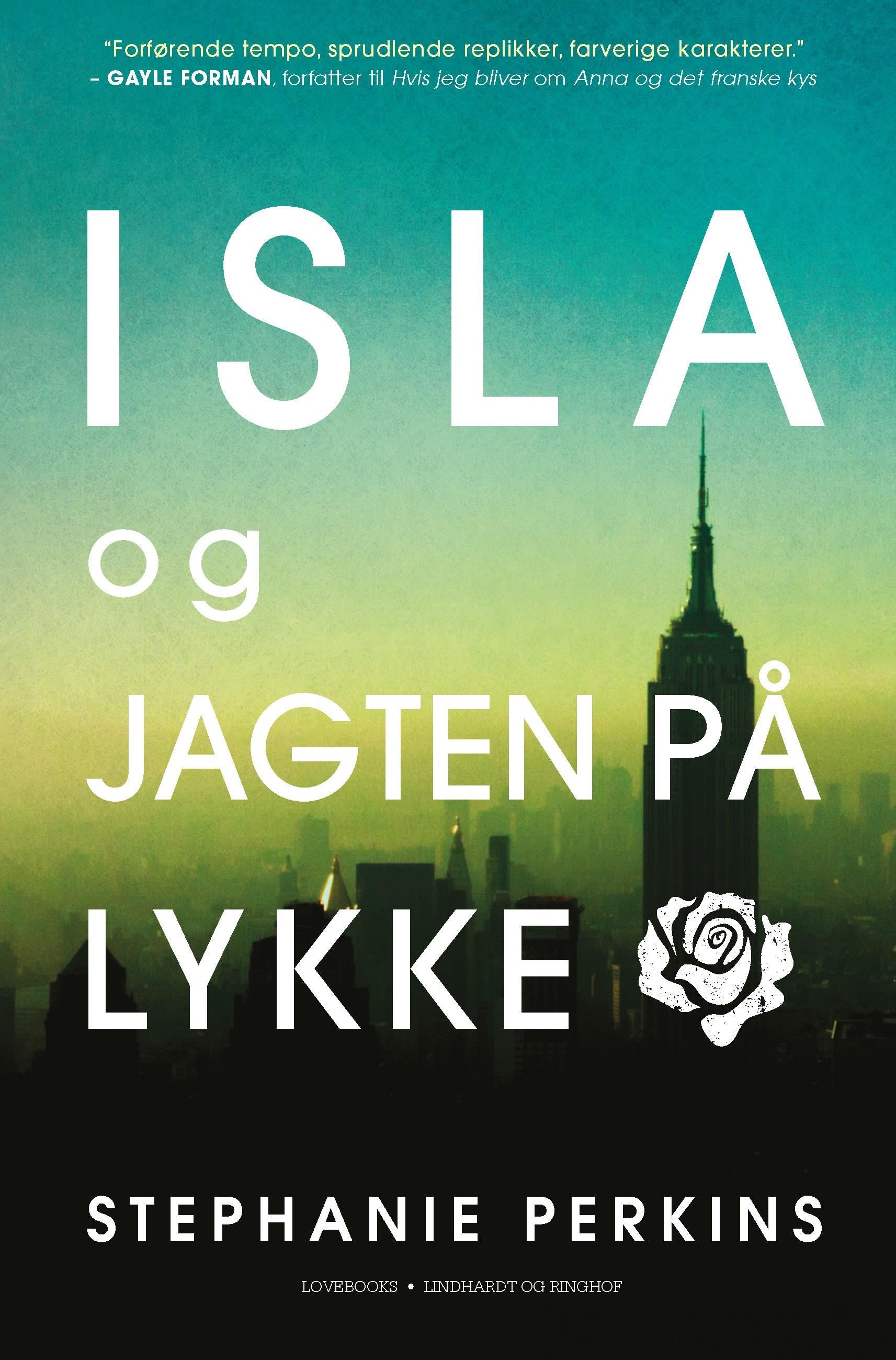 ISLA OG JAGTEN PÅ LYKKE