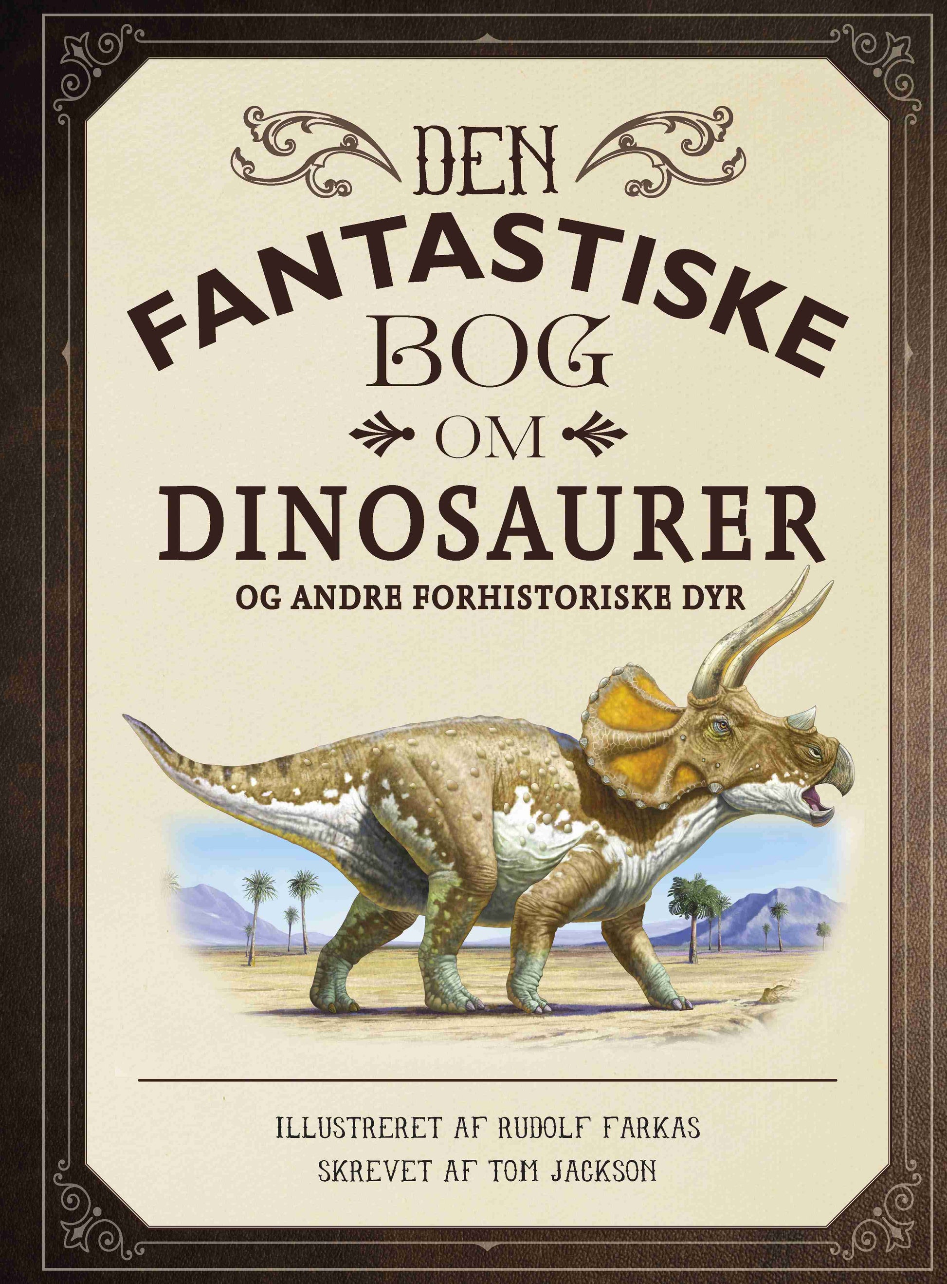 DEN FANTASTISKE BOG OM DINOSAURER