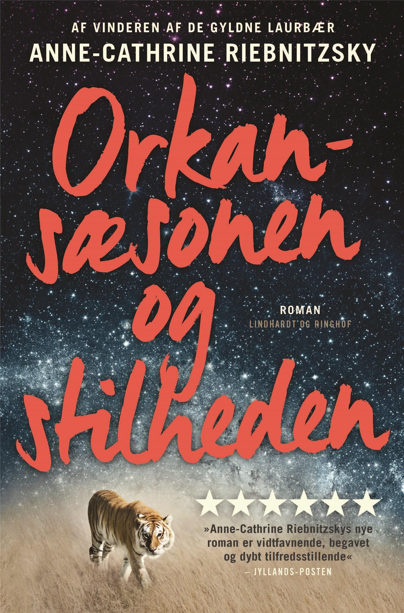 ORKANSÆSONEN OG STILHEDEN
