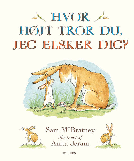 HVOR HØJT TROR DU JEG ELSKER DIG? MINI
