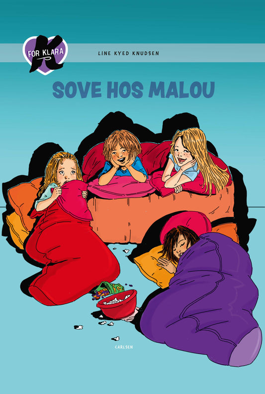 K FOR KLARA (4) - SOVE HOS MALOU