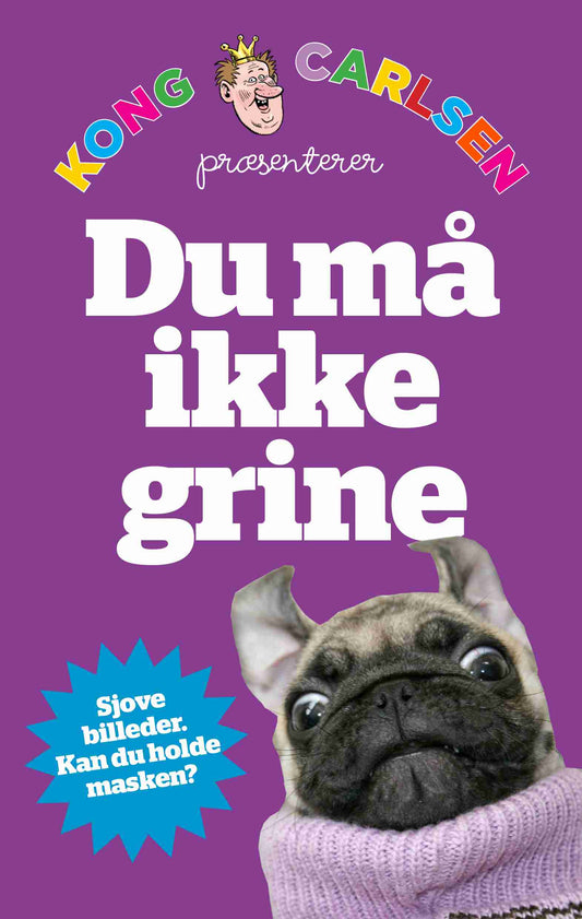 KONG CARLSEN - DU MÅ IKKE GRINE