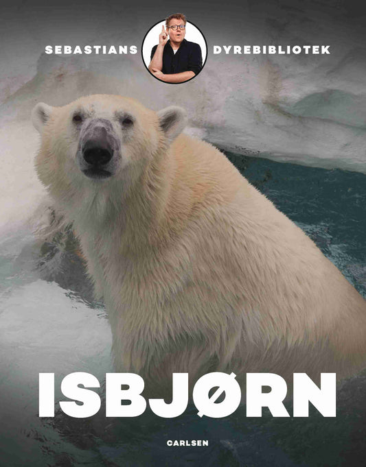 SEBASTIANS DYREBIBLIOTEK: ISBJØRN
