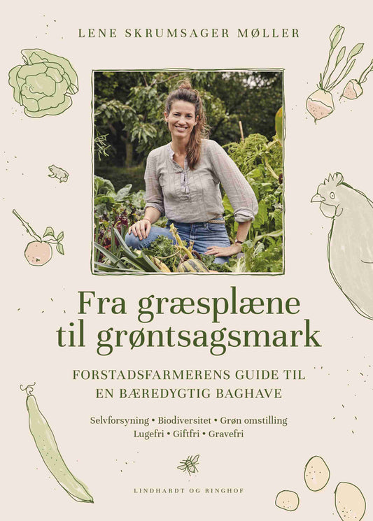 FRA GRÆSPLÆNE TIL GRØNTSAGSMARK