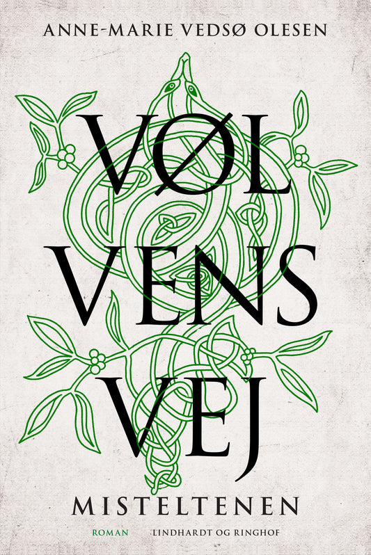 VØLVENS VEJ - MISTELTENEN