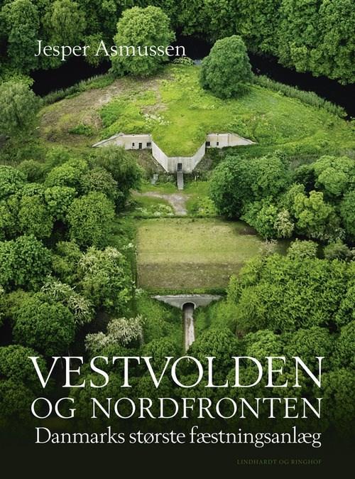 VESTVOLDEN OG NORDFRONTEN - DANMARKS STØRSTE FÆSTN