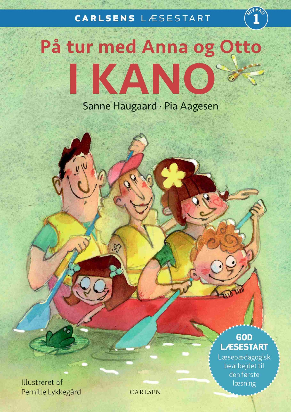 CARLSENS LÆSESTART - PÅ TUR MED ANNA OG OTTO: I KA