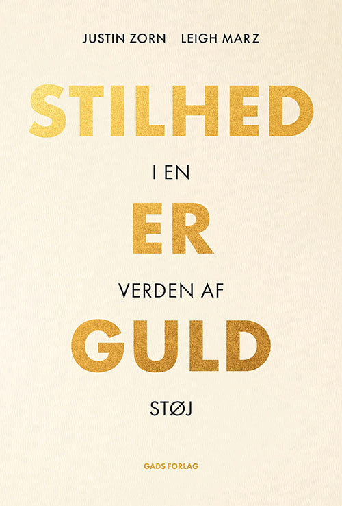 STILHED ER GULD