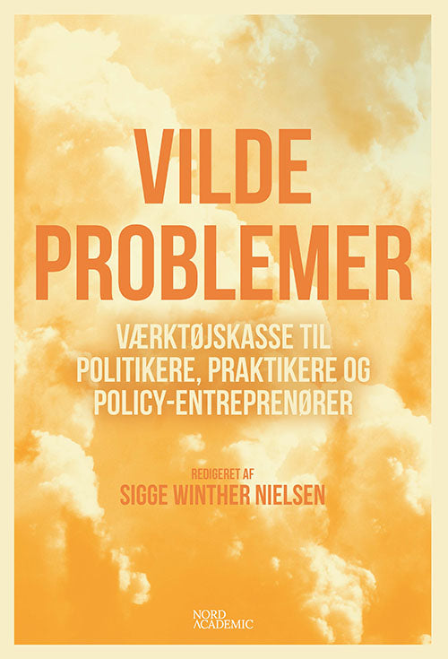 VILDE PROBLEMER
