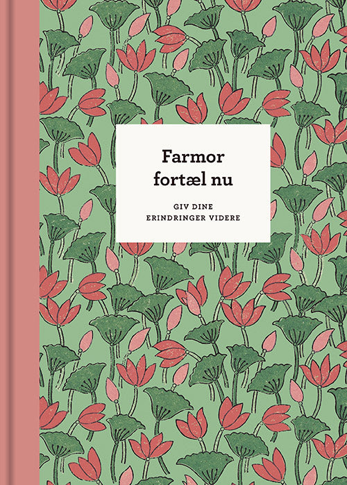 FARMOR, FORTÆL NU – 3. UDG.