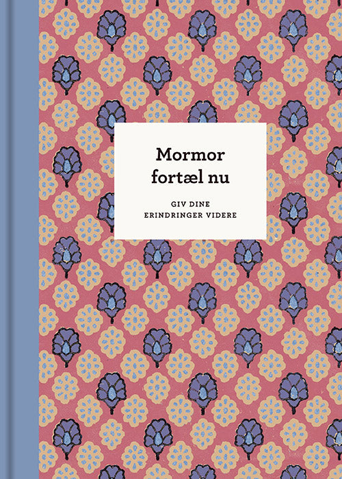 MORMOR, FORTÆL NU – 3. UDG.