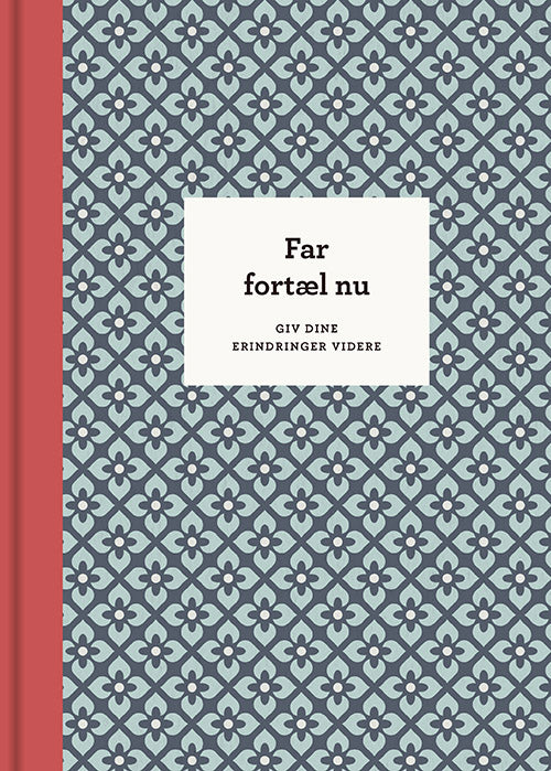 FAR, FORTÆL NU – 3. UDG.
