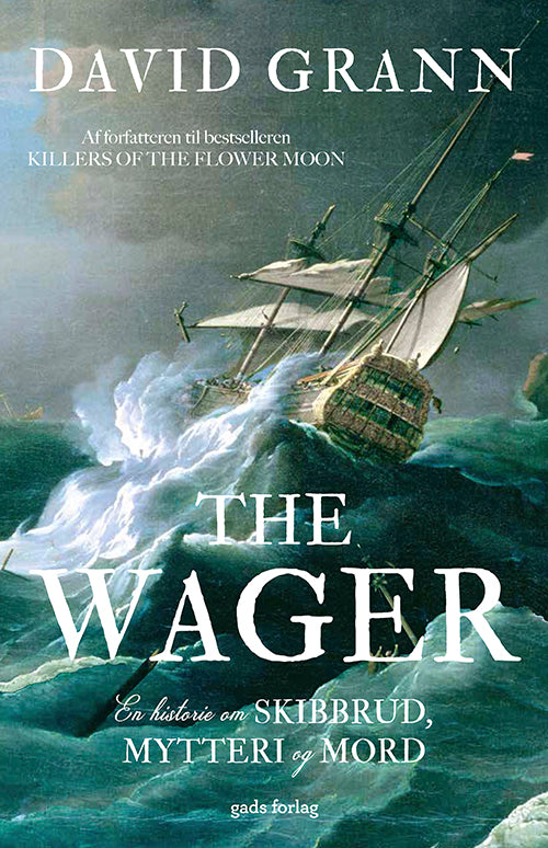 THE WAGER - EN HISTORIE OM SKIBBRUD, MYTTERI OG M