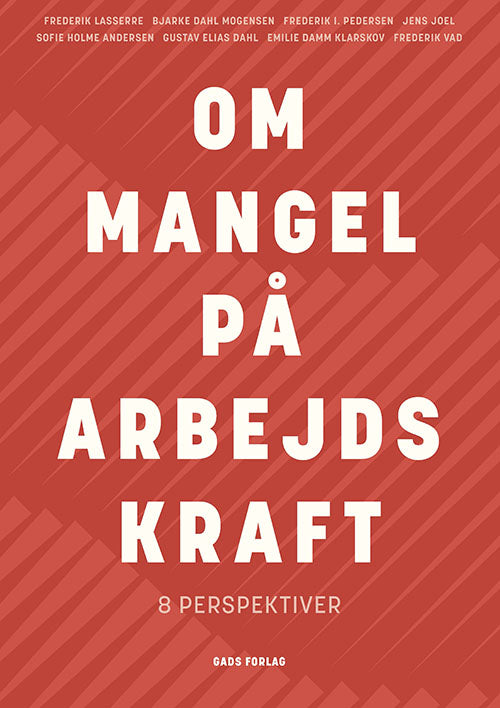 OM MANGEL PÅ ARBEJDSKRAFT