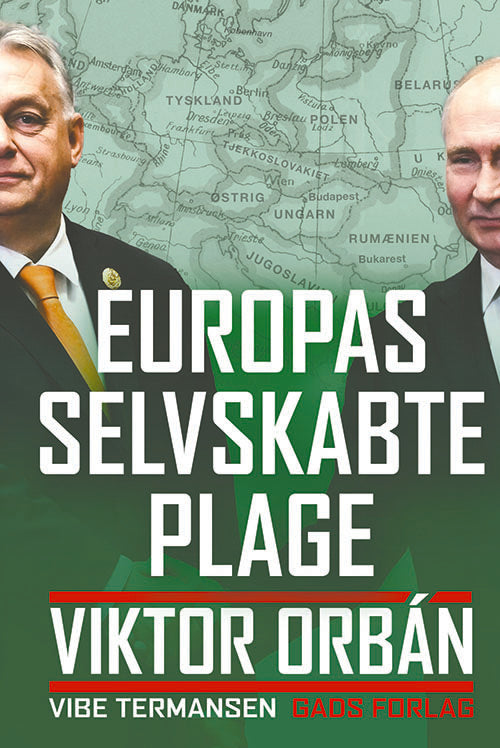 EUROPAS SELVSKABTE PLAGE. VIKTOR ORBÁN