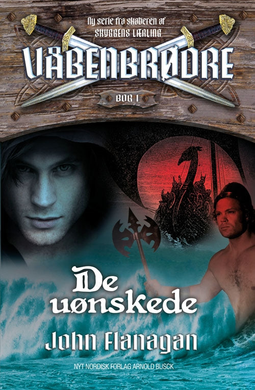 VÅBENBRØDRE 1 - DE UØNSKEDE.