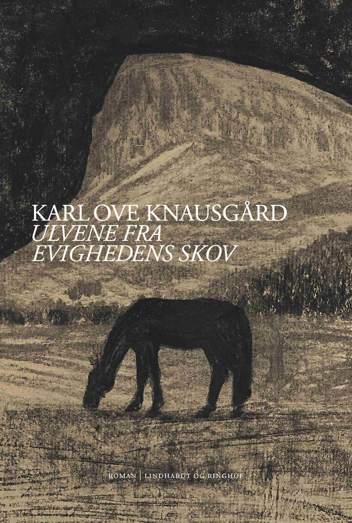 ULVENE FRA EVIGHEDENS SKOV