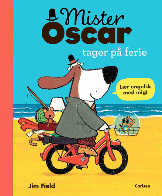 MISTER OSCAR TAGER PÅ FERIE