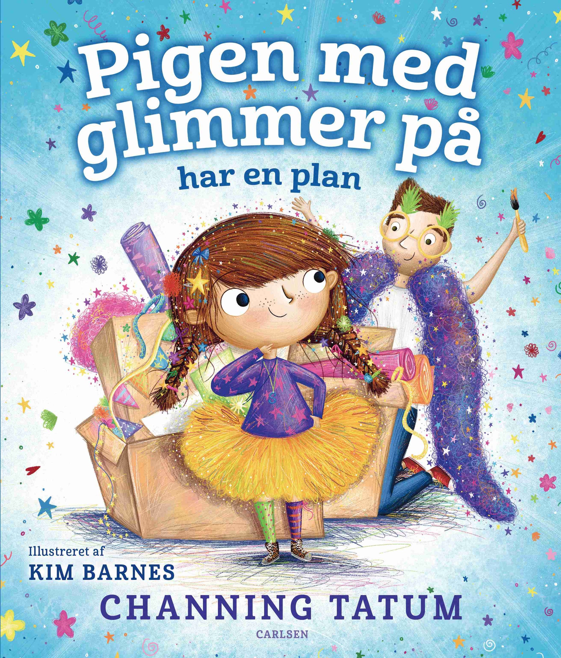 PIGEN MED GLIMMER PÅ HAR EN PLAN