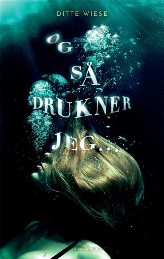 OG SÅ DRUKNER JEG....
