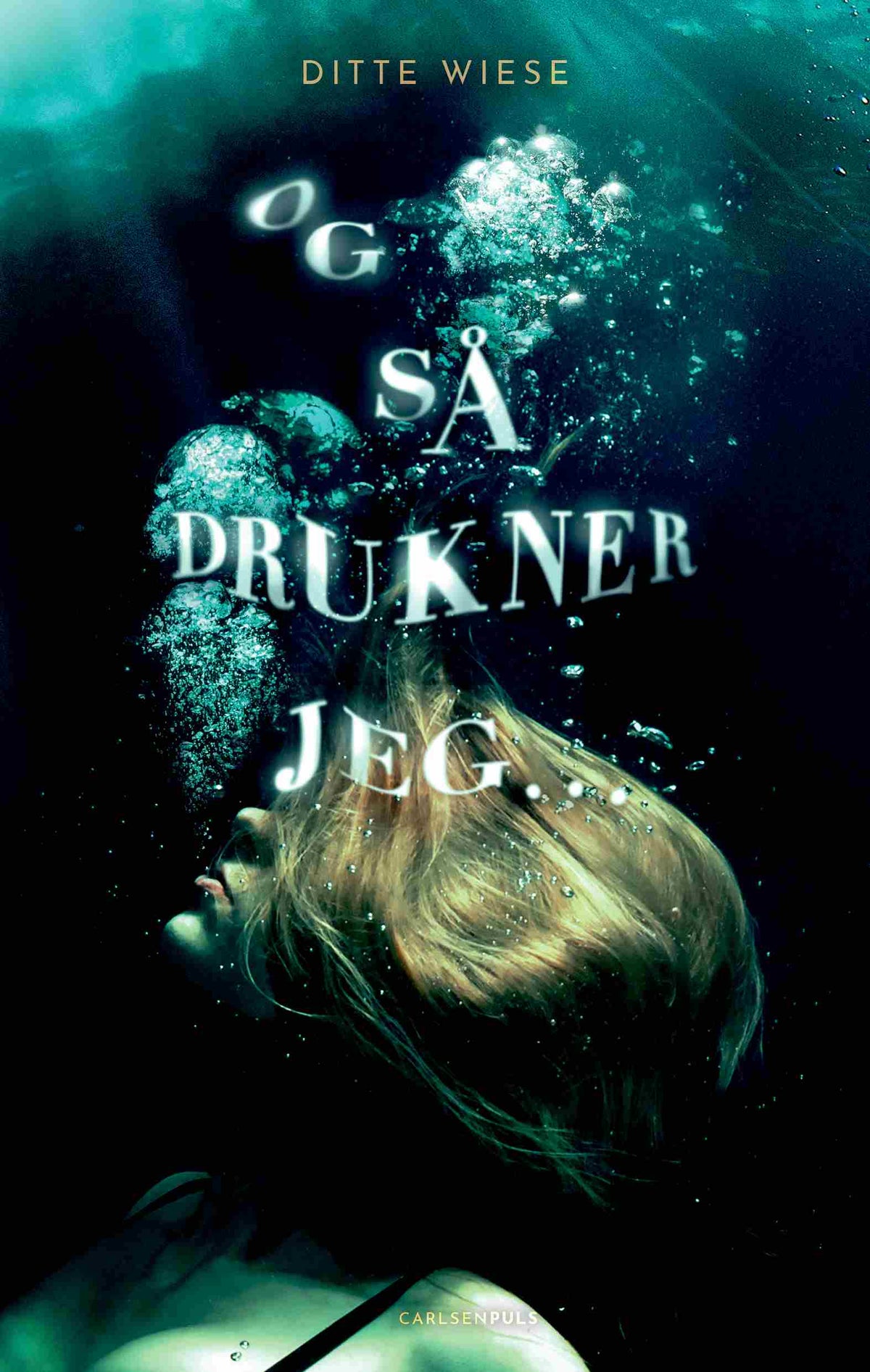 OG SÅ DRUKNER JEG....
