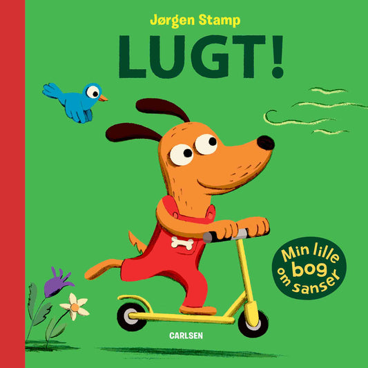 MIN LILLE BOG OM SANSER: LUGT!