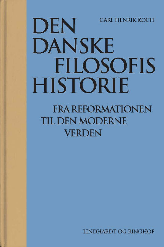 DEN DANSKE FILOSOFIS HISTORIE