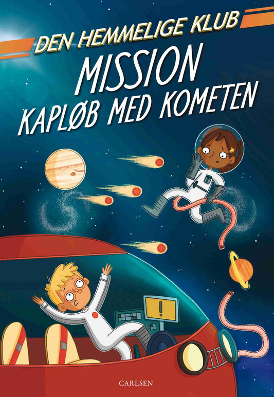 DEN HEMMELIGE KLUB: MISSION KAPLØB MED KOMETEN