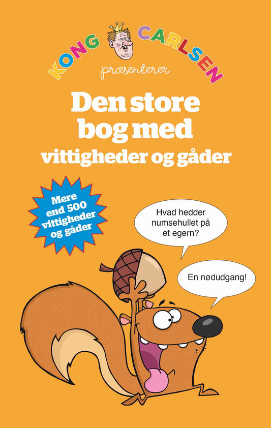 DEN STORE BOG MED VITTIGHEDER OG GÅDER - KONG CARL