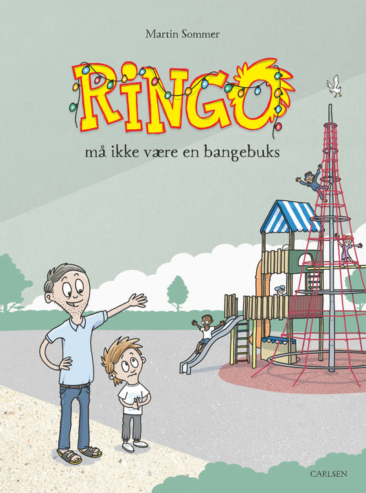 RINGO MÅ IKKE VÆRE EN BANGEBUKS