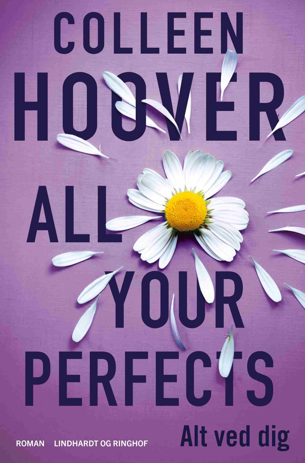 ALL YOUR PERFECTS - ALT VED DIG