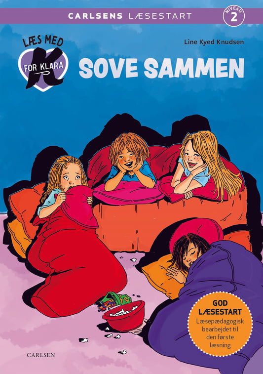 LÆS MED K FOR KLARA (4) - SOVE SAMMEN