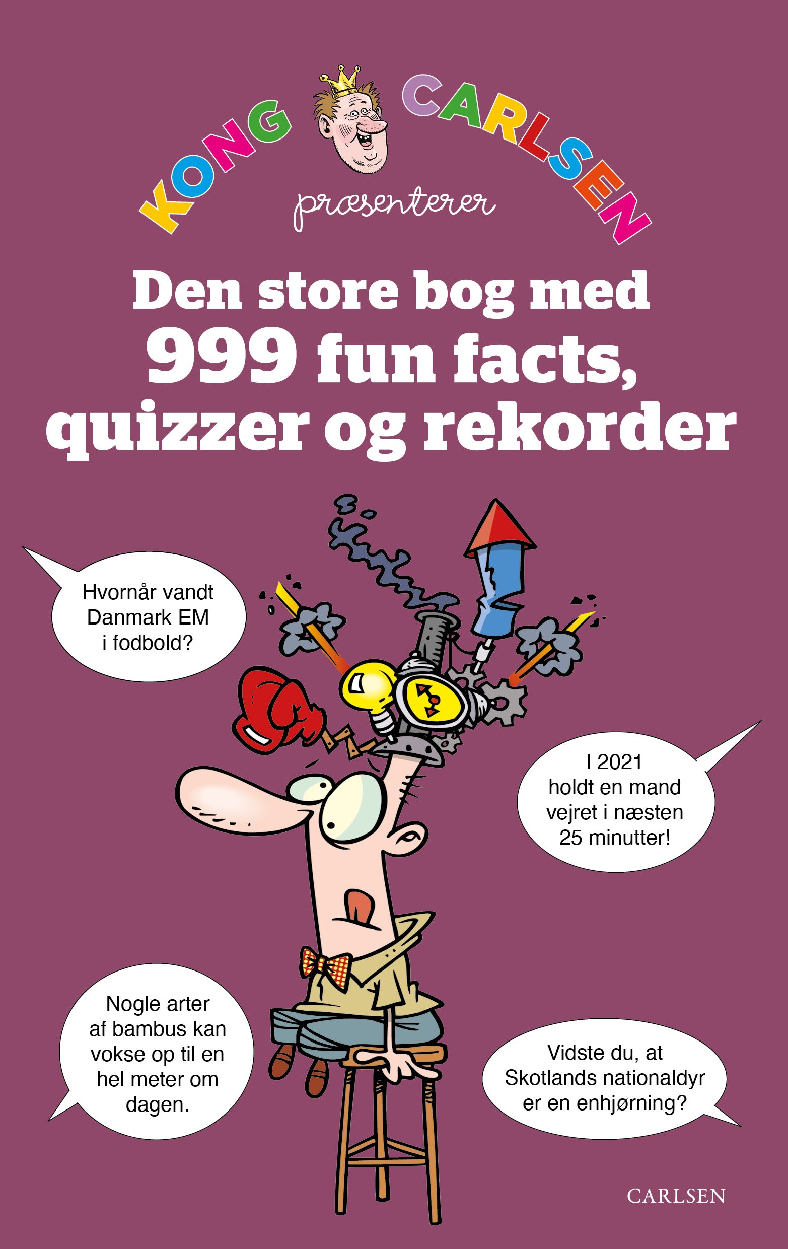 KONG CARLSEN - DEN STORE BOG MED 999 FUN FACTS, QU
