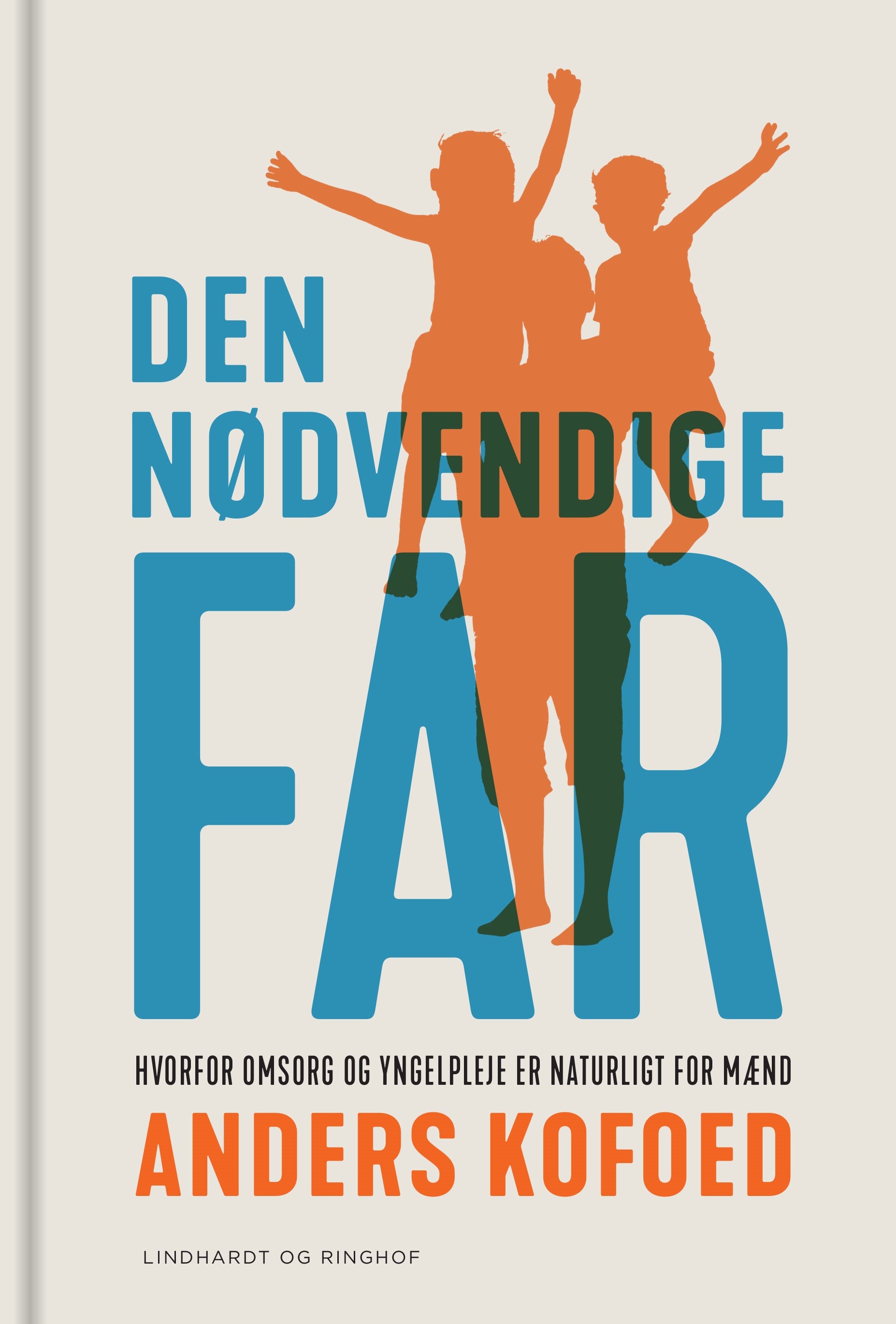 DEN NØDVENDIGE FAR